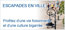 ESCAPADES EN VILLE